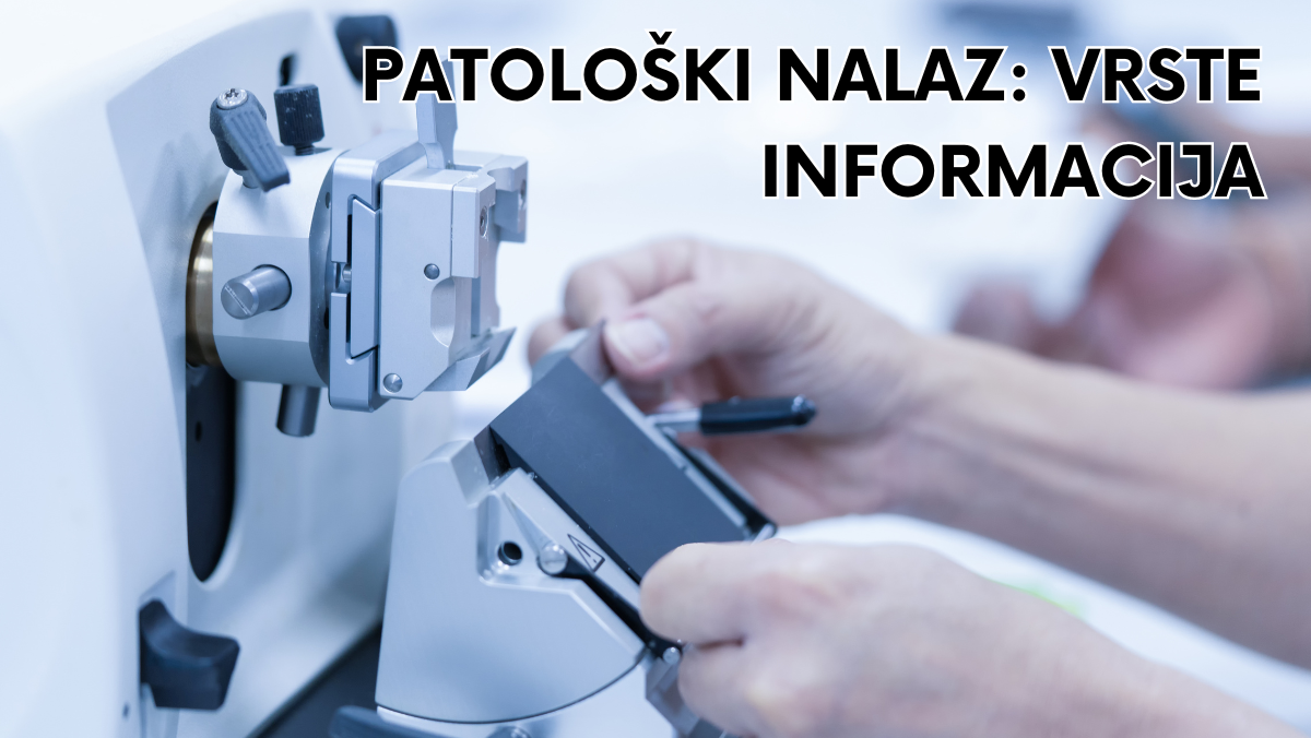 Patološki nalaz: vrste informacija